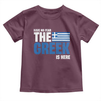 Proud Greece Toddler T Shirt Have No Fear The Greek Is Here