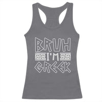 Proud Greece Racerback Tank Top Bruh I'm Greek