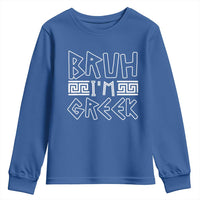 Proud Greece Youth Sweatshirt Bruh I'm Greek