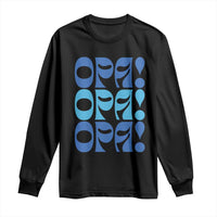 Greek Oops Opa Long Sleeve Shirt