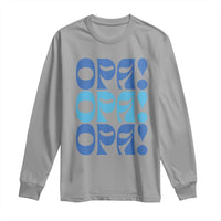 Greek Oops Opa Long Sleeve Shirt