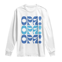 Greek Oops Opa Long Sleeve Shirt