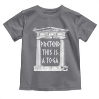 Greek Pride Toddler T Shirt Pretend This Is A Toga Party