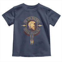 Sparta Greek Toddler T Shirt Si Vis Pacem Para Bellum