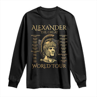 Funny Alexander The Great World Tour Long Sleeve Shirt Ancient Greek History