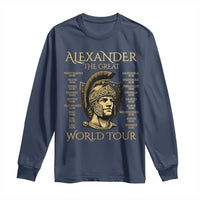 Funny Alexander The Great World Tour Long Sleeve Shirt Ancient Greek History