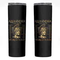Funny Alexander The Great World Tour Skinny Tumbler Ancient Greek History
