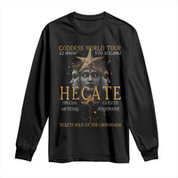 Greek Mythology Hecate Triple Goddess Long Sleeve Shirt Goddess World Tour Persephone Artemis