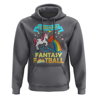 Funny I Suck At Fantasy Football Hoodie Unicorn Rainbow Loser - Wonder Print Shop