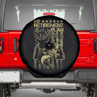 Funny My Retirement Plan Hunting Fishing Spare Tire Cover
