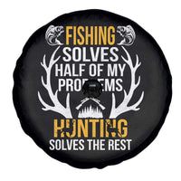 Funny Hunting Spare Tire Cover Fishing Solves Half Of Problems Hunting Solves The Rest