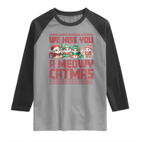Christmas Cat Raglan Shirt We Hiss You A Meowy Catmas