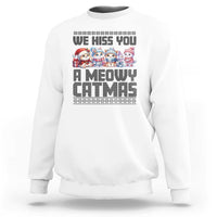 Christmas Cute Cat Sweatshirt We Hiss You A Meowy Catmas - Wonder Print Shop