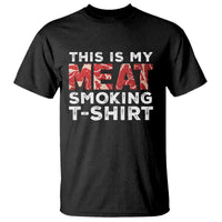 Funny This Is My Meat Smoking T Shirt Grilling BBQ Lover - Wonder Print Shop