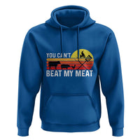 Funny BBQ Grilling Hoodie You Can't Beat My Meat
