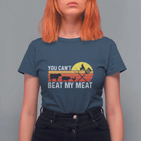 Funny BBQ Grilling T Shirt For Women You Can't Beat My Meat - Wonder Print Shop