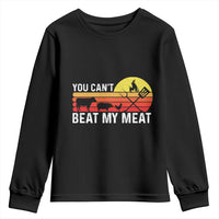 Funny BBQ Grilling Youth Sweatshirt You Can't Beat My Meat