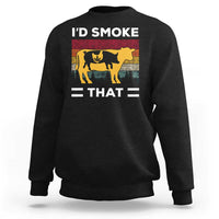 Funny I'd Smoke That Sweatshirt Grilling BBQ Weed Retro