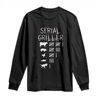 Funny Chelf Long Sleeve Shirt Serial Griller Grilling BBQ Pitmaster