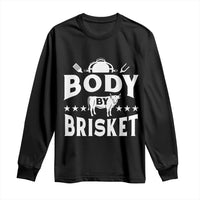Funny Pitmaster BBQ Long Sleeve Shirt Body By Brisket Smoker Grilling