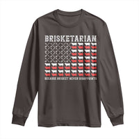 Funny BBQ Lover Long Sleeve Shirt Brisketarian Because Brisket Never Disappoints