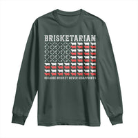Funny BBQ Lover Long Sleeve Shirt Brisketarian Because Brisket Never Disappoints