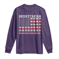 Funny BBQ Lover Long Sleeve Shirt Brisketarian Because Brisket Never Disappoints