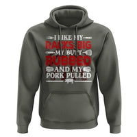 Funny BBQ Grilling Pitmaster Hoodie I Like My Racks Big My Butt Rubbed And My Pork Pulled