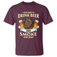 Funny BBQ Beer Lover T Shirt Just Want To Drink Beer And Smoke Some Meat Beefsteak - Wonder Print Shop