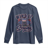 Funny BBQ Grilling Long Sleeve Shirt Mind If I Smoke Smoker
