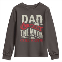 Funny BBQ Grilling Pitmaster Youth Sweatshirt Dad The Man The Myth The Grill Master