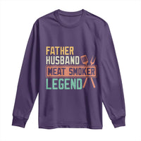 Funny BBQ Grilling Pitmaster Long Sleeve Shirt Father Husband Meat Smoker Legend Retro