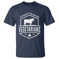 Funny Vegetarians My Food Shits On Your Food T Shirt - Wonder Print Shop