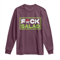 Funny BBQ Lover Long Sleeve Shirt Fxxk Salad Anti Vegan Jokes