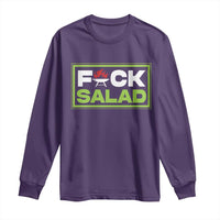 Funny BBQ Lover Long Sleeve Shirt Fxxk Salad Anti Vegan Jokes