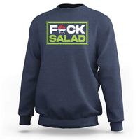 Funny BBQ Lover Sweatshirt Fxxk Salad Anti Vegan Jokes