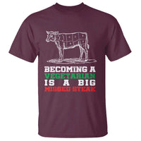 Vegetarian Jokes T Shirt Becoming A Vegetarian Is A Big Missed Steak - Wonder Print Shop