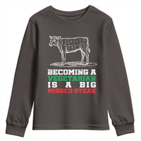 Vegetarian Jokes Youth Sweatshirt Becoming A Vegetarian Is A Big Missed Steak