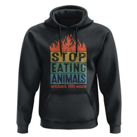 Funny BBQ Lover Hoodie Stop Eating Animals Without BBQ Sauce Anti Vegan Jokes