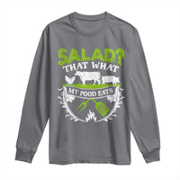 Funny BBQ Lover Long Sleeve Shirt Salad That's What My Food Eats Anti Vegan Jokes
