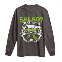 Funny BBQ Lover Long Sleeve Shirt Salad That's What My Food Eats Anti Vegan Jokes