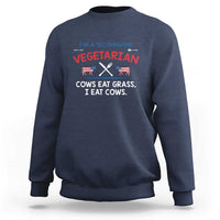 Funny BBQ Lover Sweatshirt Cow Eat Grass I Eat Cow Anti Vegan Jokes