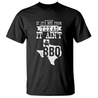 Texas BBQ Lover T Shirt If It's Not From Texas It Ain't BBQ - Wonder Print Shop
