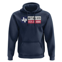 Don't Mess With Texas BBQ Hoodie Texan Flag Grilling Pitmaster