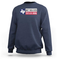 Don't Mess With Texas BBQ Sweatshirt Texan Flag Grilling Pitmaster