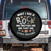 Rock Collector Spare Tire Cover Wait I See A Rock Geologist