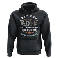 Rock Collector Hoodie Wait I See A Rock Geologist