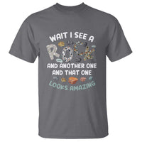 Rock Collector T Shirt Wait I See A Rock Geologist