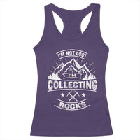 Rock Collector Racerback Tank Top I'm Not Lost I'm Collecting Rocks Geologist