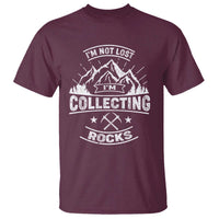 Rock Collector T Shirt I'm Not Lost I'm Collecting Rocks Geologist